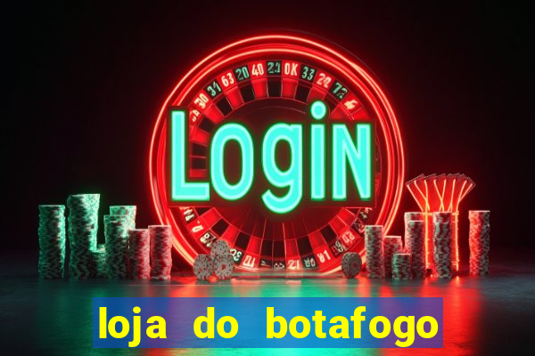 loja do botafogo em bangu